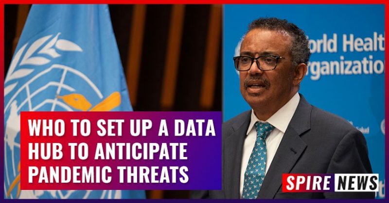 Who To Set Up A Data Hub To Anticipate Pandemic Threats