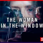 The Woman In The Window Review