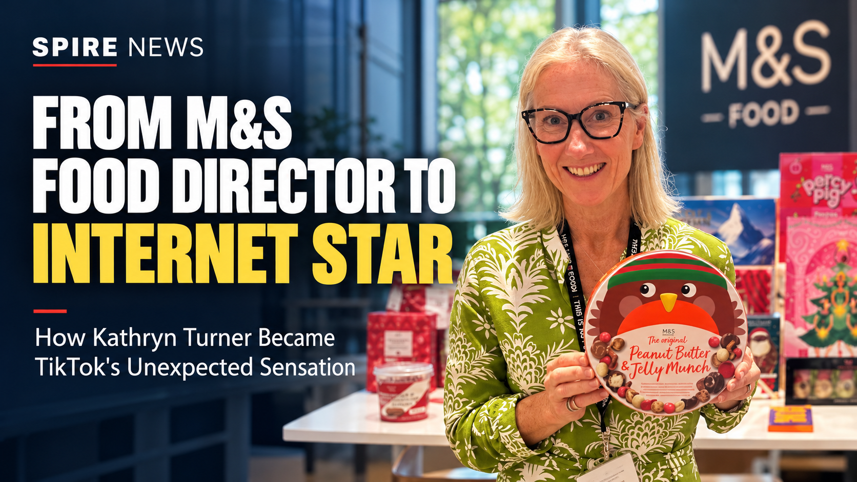 How an M&S Employee Became a TikTok Star — And What Brands Can Learn From It — From M&S Food Director to Internet Star